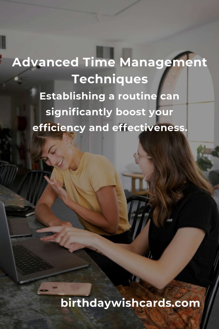 6 Expert Tips for Mastering Advanced Time Management