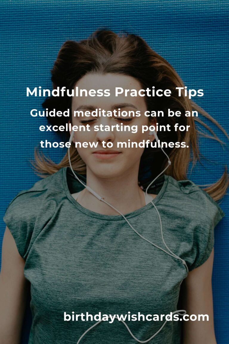 6 Tips for Easy Mindfulness Practice to Enhance Your Life