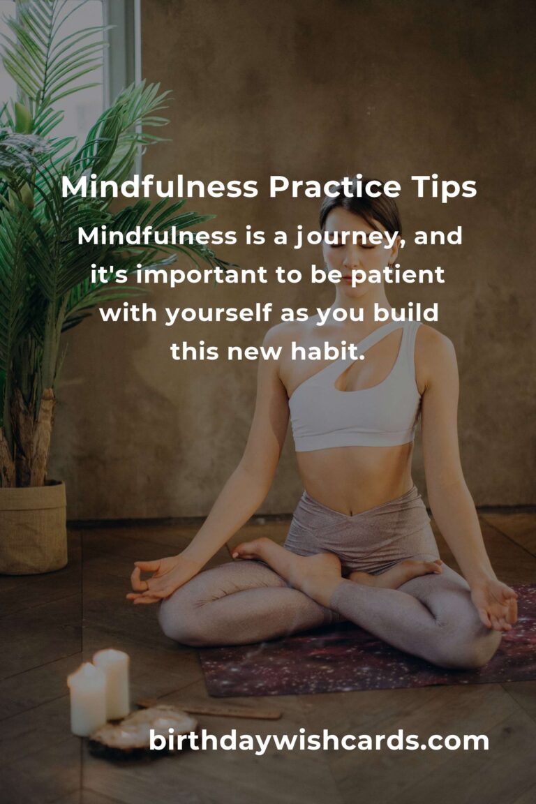 6 Tips for Easy Mindfulness Practice to Enhance Your Life