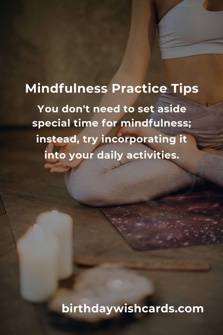 6 Tips for Easy Mindfulness Practice to Enhance Your Life