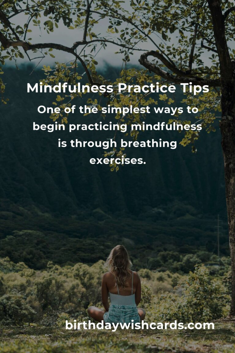 6 Tips for Easy Mindfulness Practice to Enhance Your Life