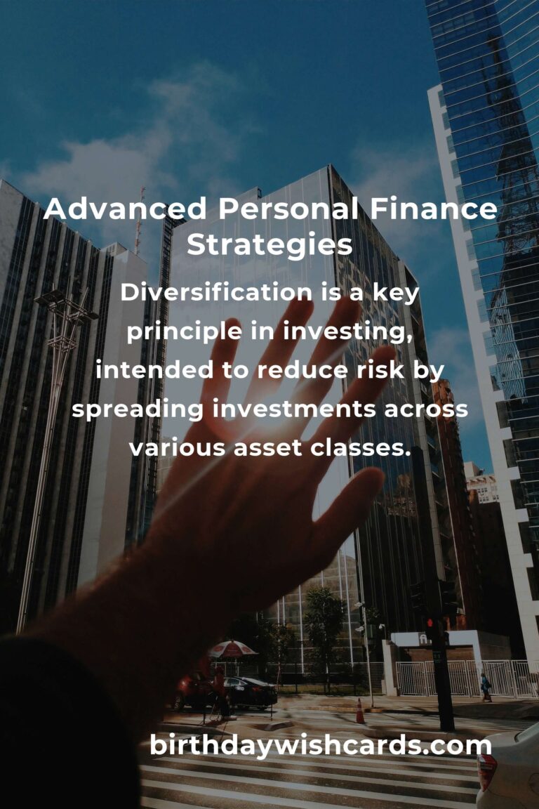 6 Tips for Mastering Advanced Personal Finance Strategies
