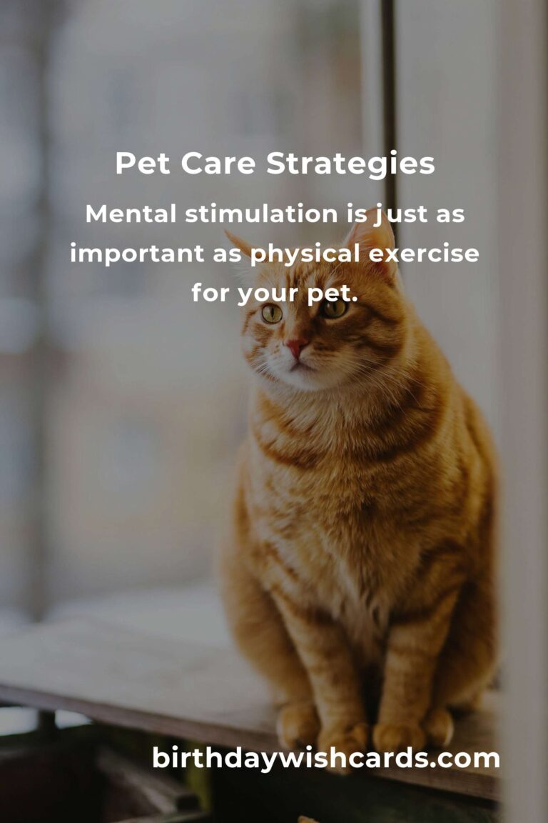 7 Essential Tips for Effective Pet Care Strategies
