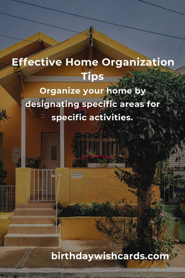 7 Proven Tips for Effective Home Organization
