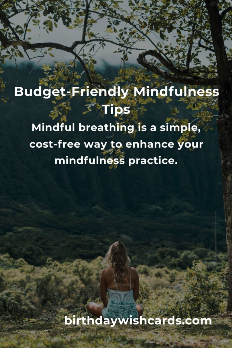 7 Tips for Budget-Friendly Mindfulness to Enhance Your Well-being