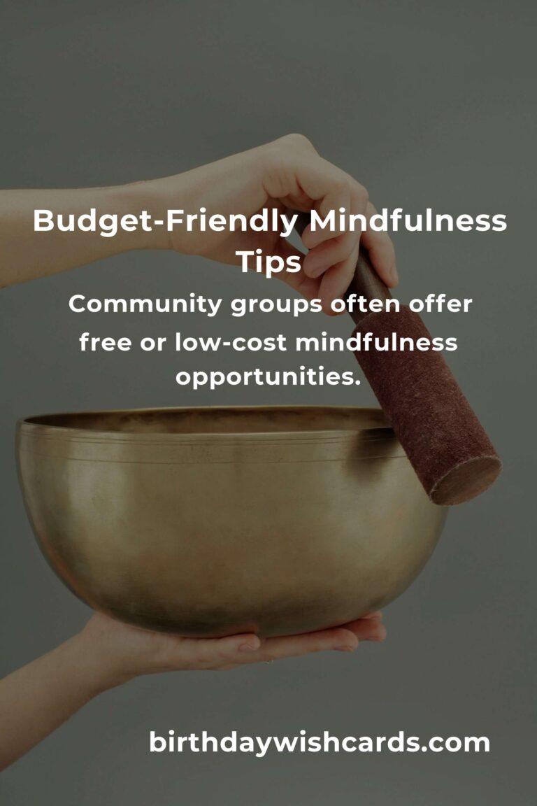 7 Tips for Budget-Friendly Mindfulness to Enhance Your Well-being