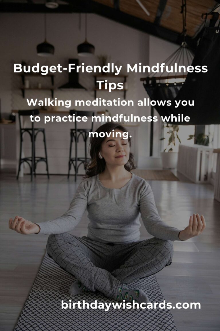 7 Tips for Budget-Friendly Mindfulness to Enhance Your Well-being