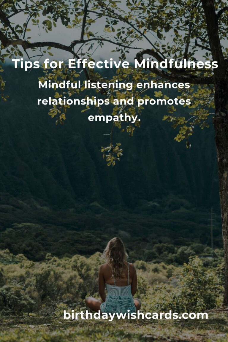 7 Tips for Effective Mindfulness: Enhancing Your Daily Practice