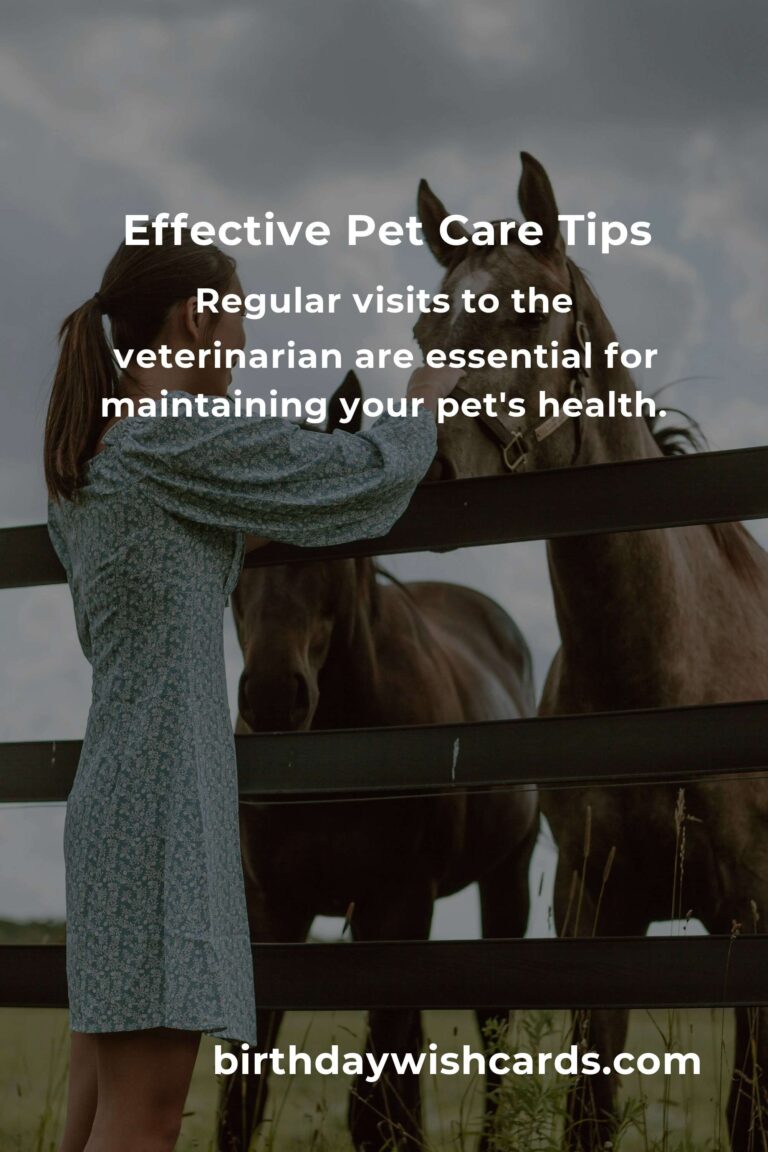 7 Tips for Effective Pet Care: Ensuring a Happy and Healthy Companion