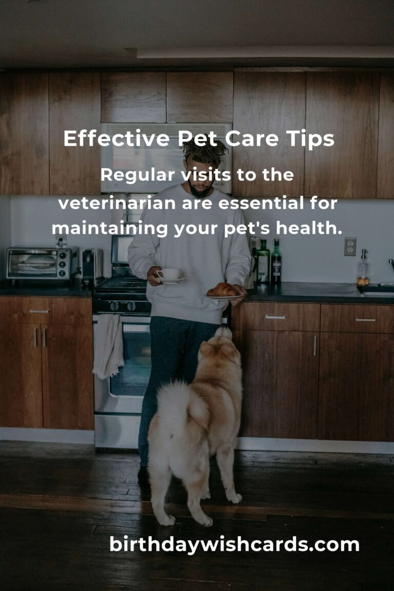 7 Tips for Effective Pet Care: Ensuring a Happy and Healthy Companion