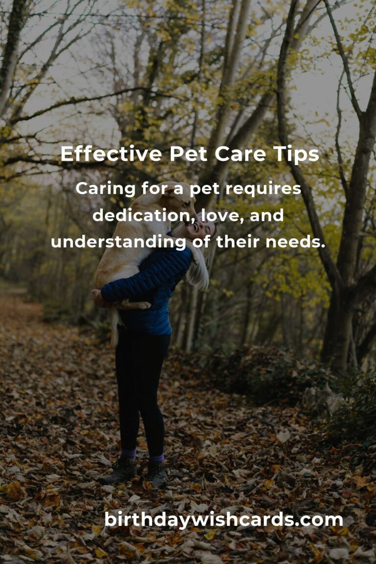 7 Tips for Effective Pet Care: Ensuring a Happy and Healthy Companion