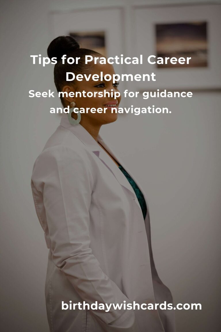 7 Tips for Practical Career Development: Boost Your Professional Growth
