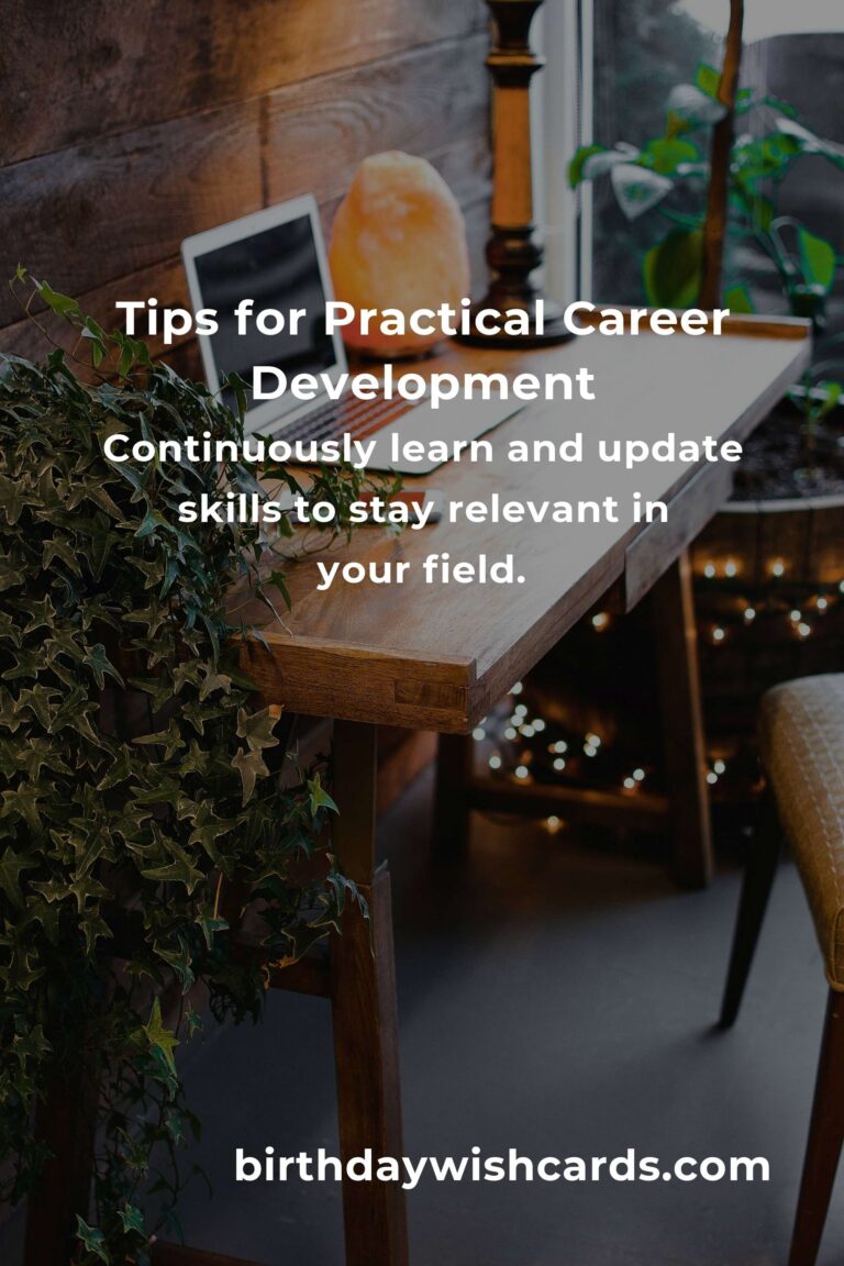 7 Tips for Practical Career Development: Boost Your Professional Growth