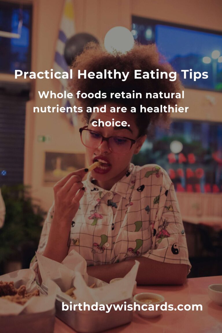 7 Tips for Practical Healthy Eating: A Guide to Nourishment