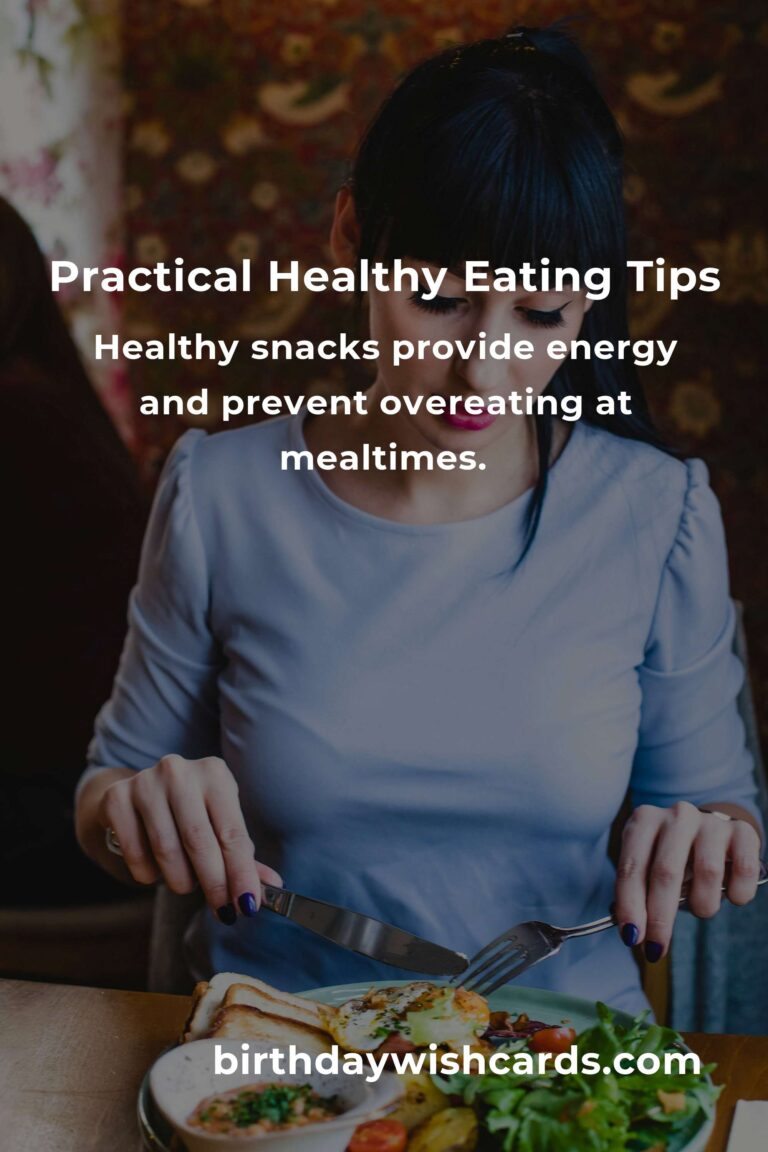 7 Tips for Practical Healthy Eating: A Guide to Nourishment