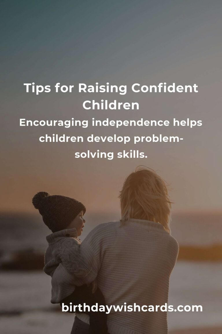 8 Effective Parenting Tips for Raising Happy and Confident Children