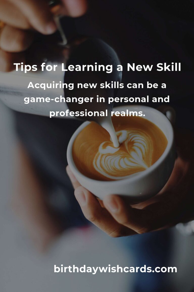 8 Effective Tips for Learning a New Skill