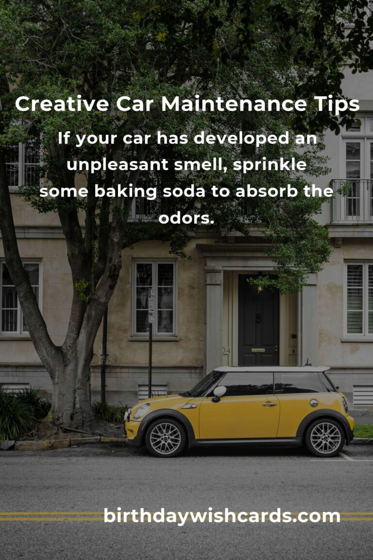 8 Essential Tips for Creative Car Maintenance