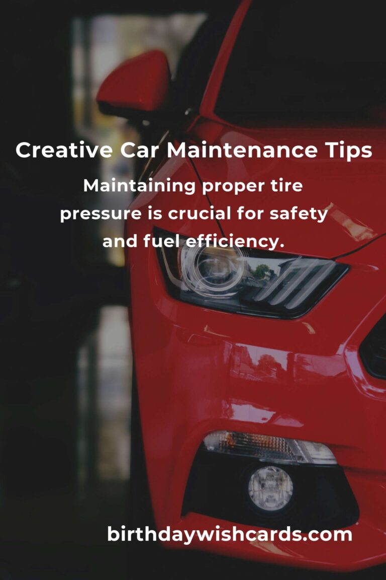 8 Essential Tips for Creative Car Maintenance