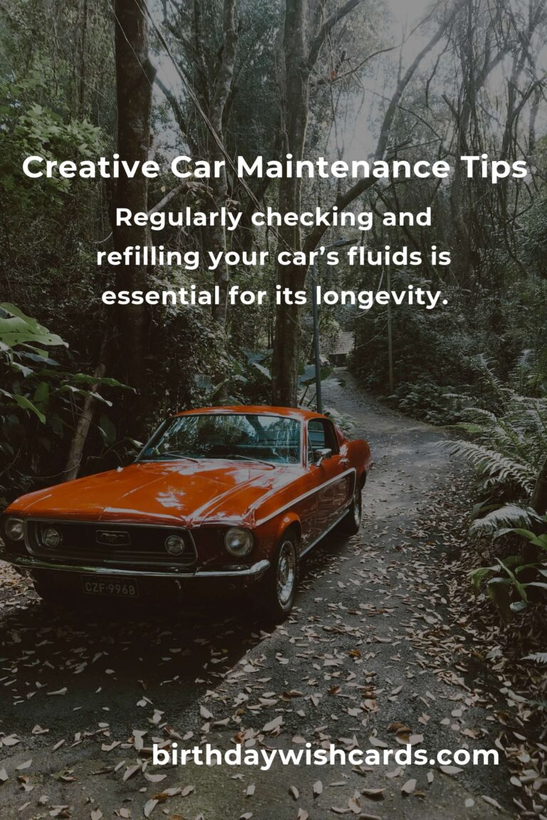 8 Essential Tips for Creative Car Maintenance
