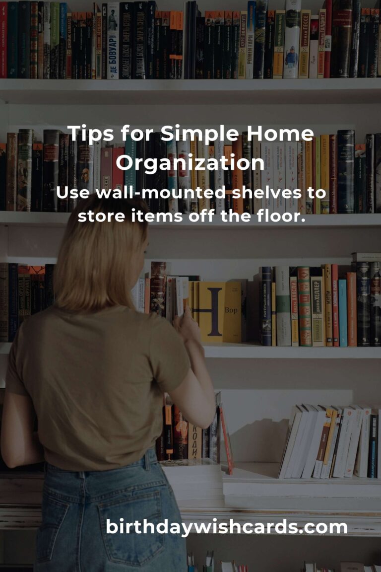 8 Essential Tips for Simple Home Organization