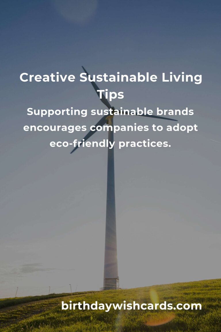 8 Tips for Creative Sustainable Living: Embrace Eco-Friendly Practices