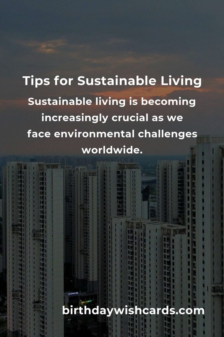 9 Essential Tips for Embracing Sustainable Living