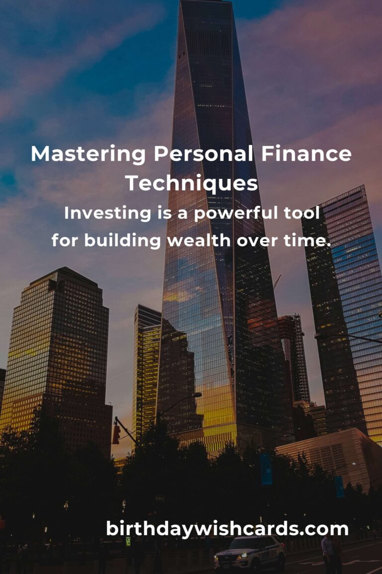 9 Essential Tips for Mastering Personal Finance Techniques