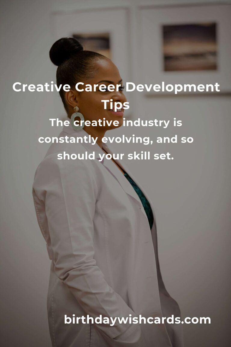 9 Tips for Creative Career Development: Boost Your Success