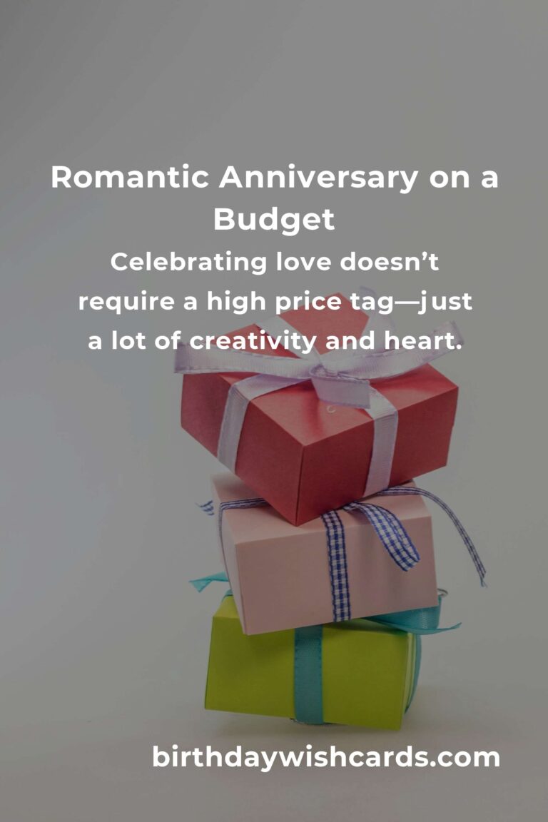 Affordable and Romantic Anniversary Ideas: Celebrate Love on a Budget