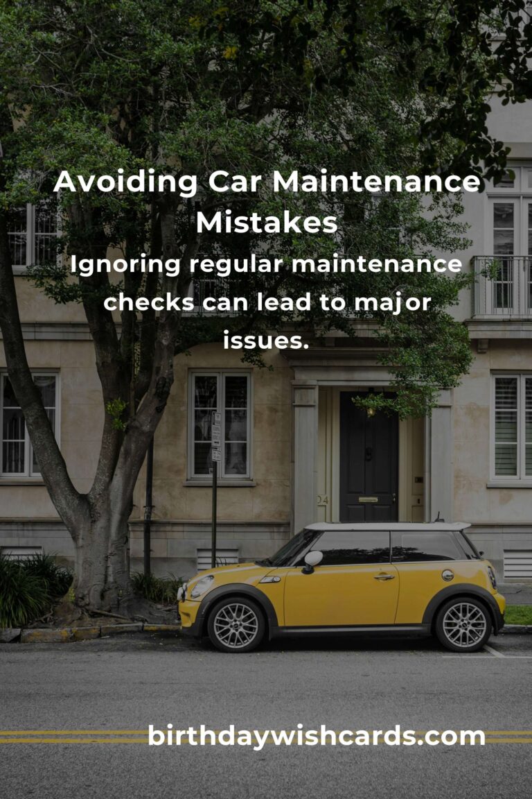 Avoid These Common Car Maintenance Mistakes for a Smooth Ride
