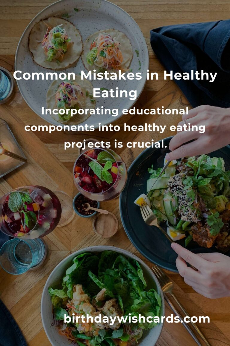 Avoiding Common Mistakes in Healthy Eating Projects