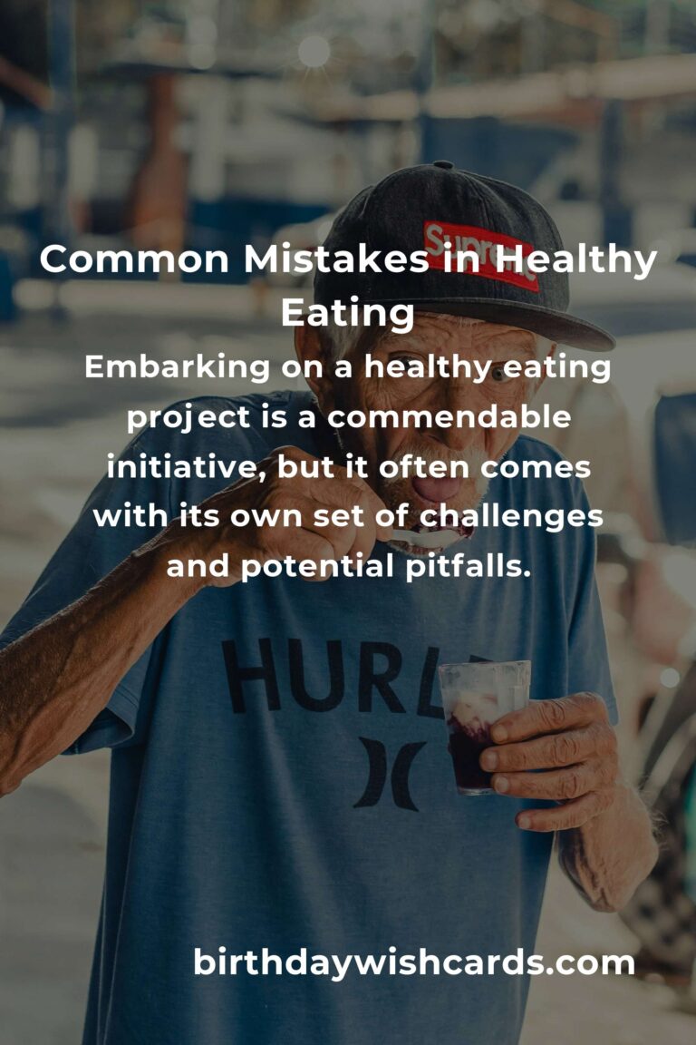 Avoiding Common Mistakes in Healthy Eating Projects