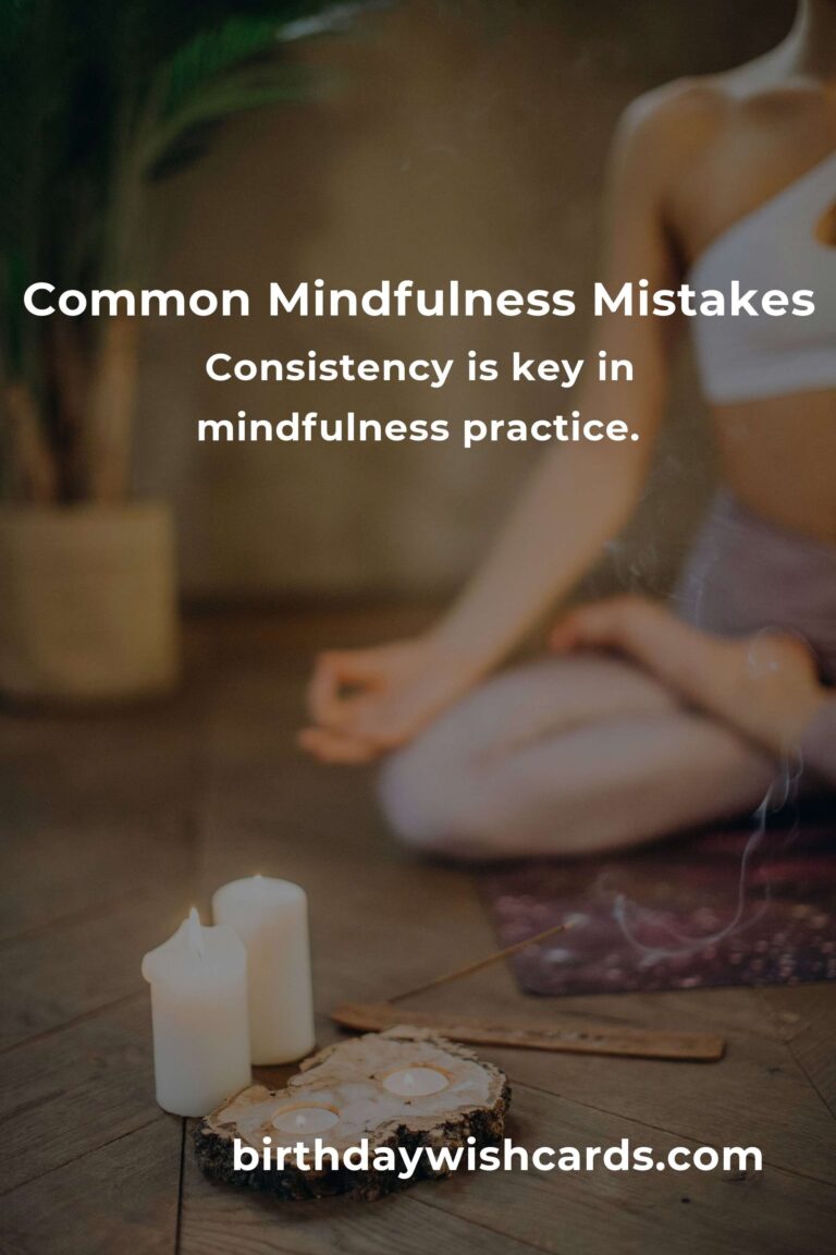 Avoiding Common Mistakes in Mindfulness Lessons for Better Practice