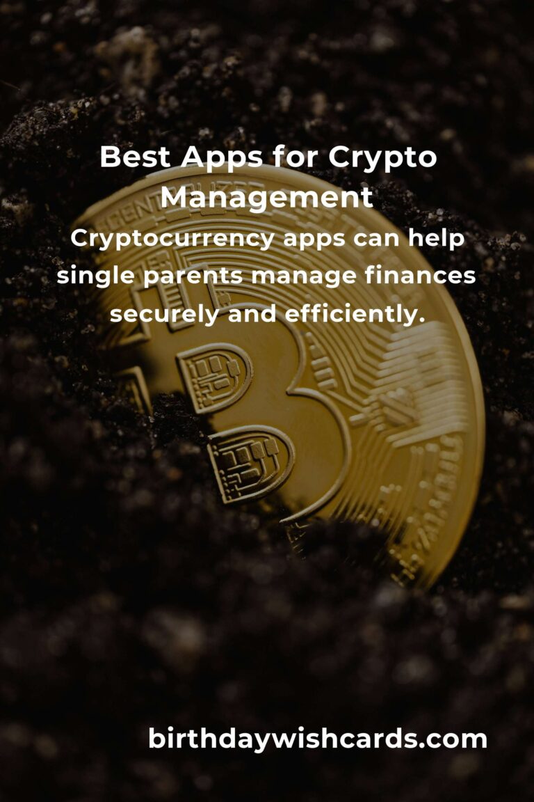 Best Cryptocurrency Apps for Single Parents: Secure and User-Friendly Platforms to Manage Digital Finances