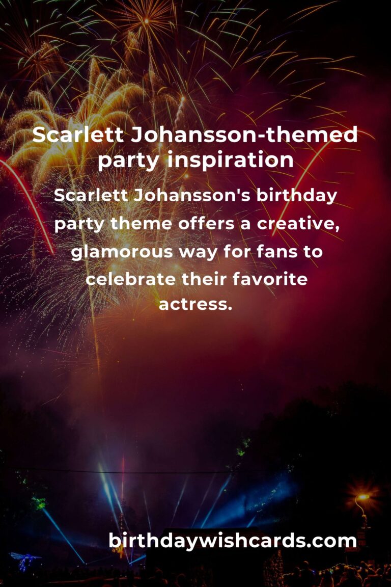 Celebrating Scarlett Johansson's Birthday: Creative Party Ideas for Fans