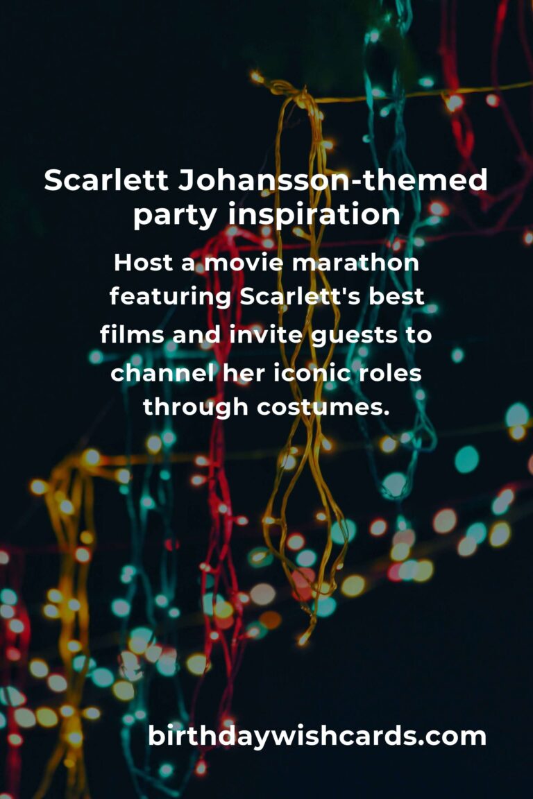 Celebrating Scarlett Johansson's Birthday: Creative Party Ideas for Fans