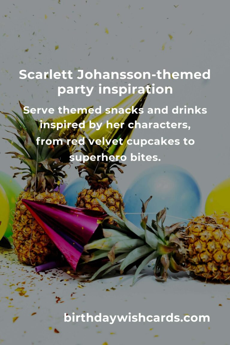 Celebrating Scarlett Johansson's Birthday: Creative Party Ideas for Fans