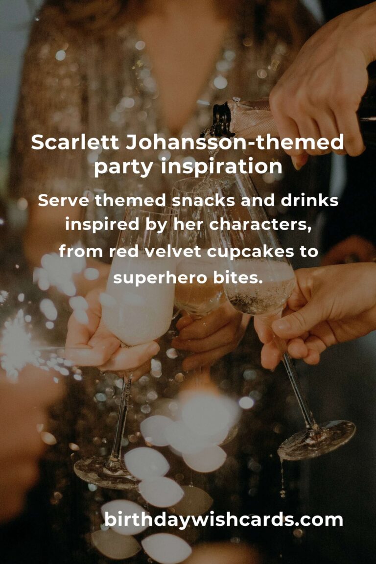 Celebrating Scarlett Johansson's Birthday: Creative Party Ideas for Fans