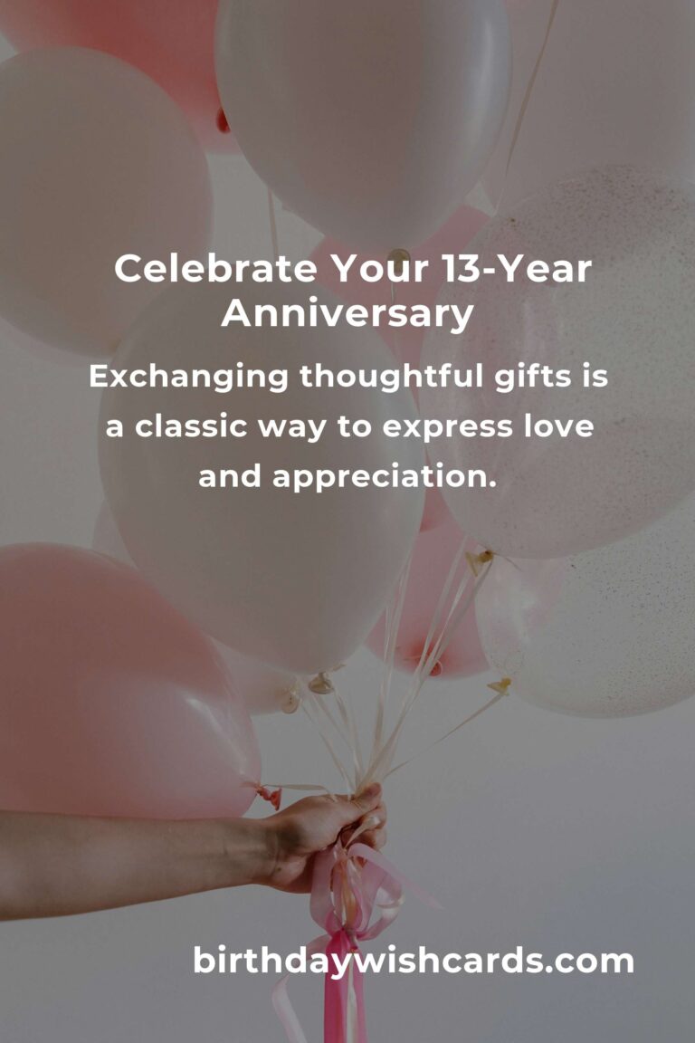 Celebrating Your 13 Year First Date Anniversary: Unique Ideas and Tips