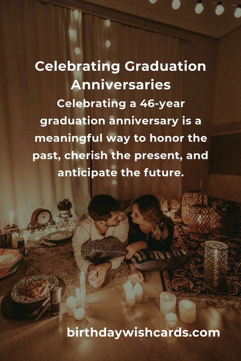 Celebrating Your 46 Year Graduation Anniversary: A Journey Through Time