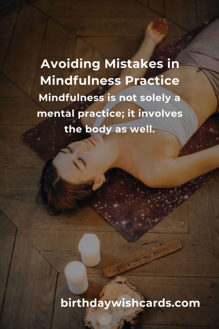 Common Mistakes in Advanced Mindfulness and How to Avoid Them
