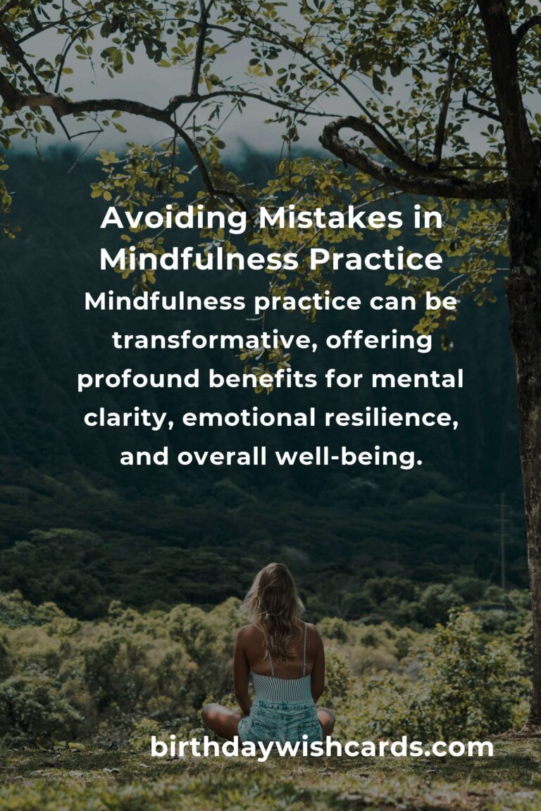 Common Mistakes in Advanced Mindfulness and How to Avoid Them