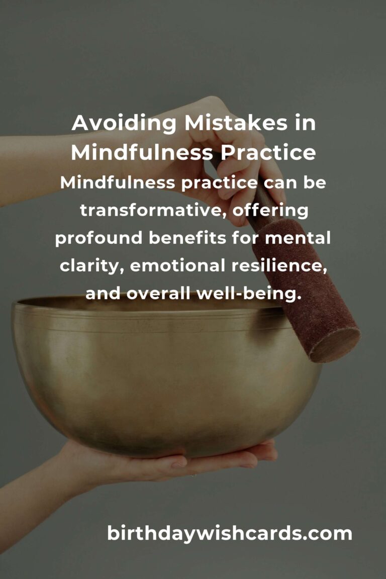 Common Mistakes in Advanced Mindfulness and How to Avoid Them