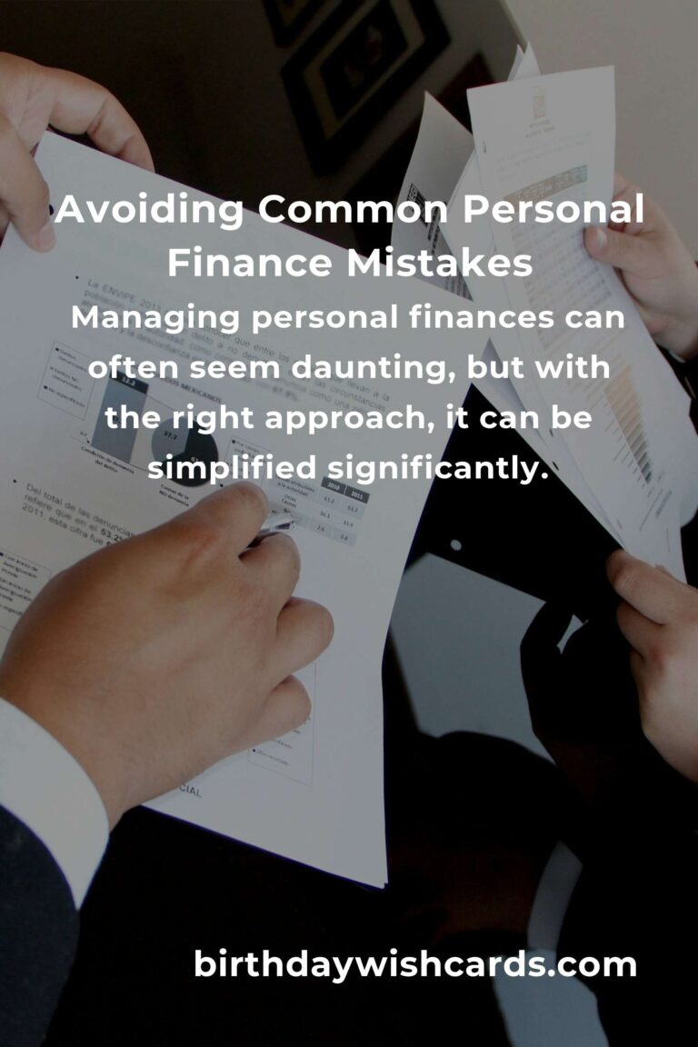 Common Mistakes in Easy Personal Finance and How to Avoid Them