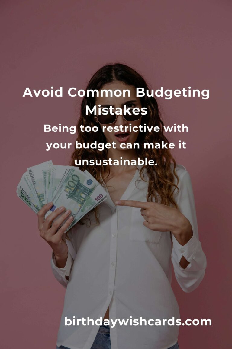 Common Mistakes in Effective Budgeting and How to Avoid Them