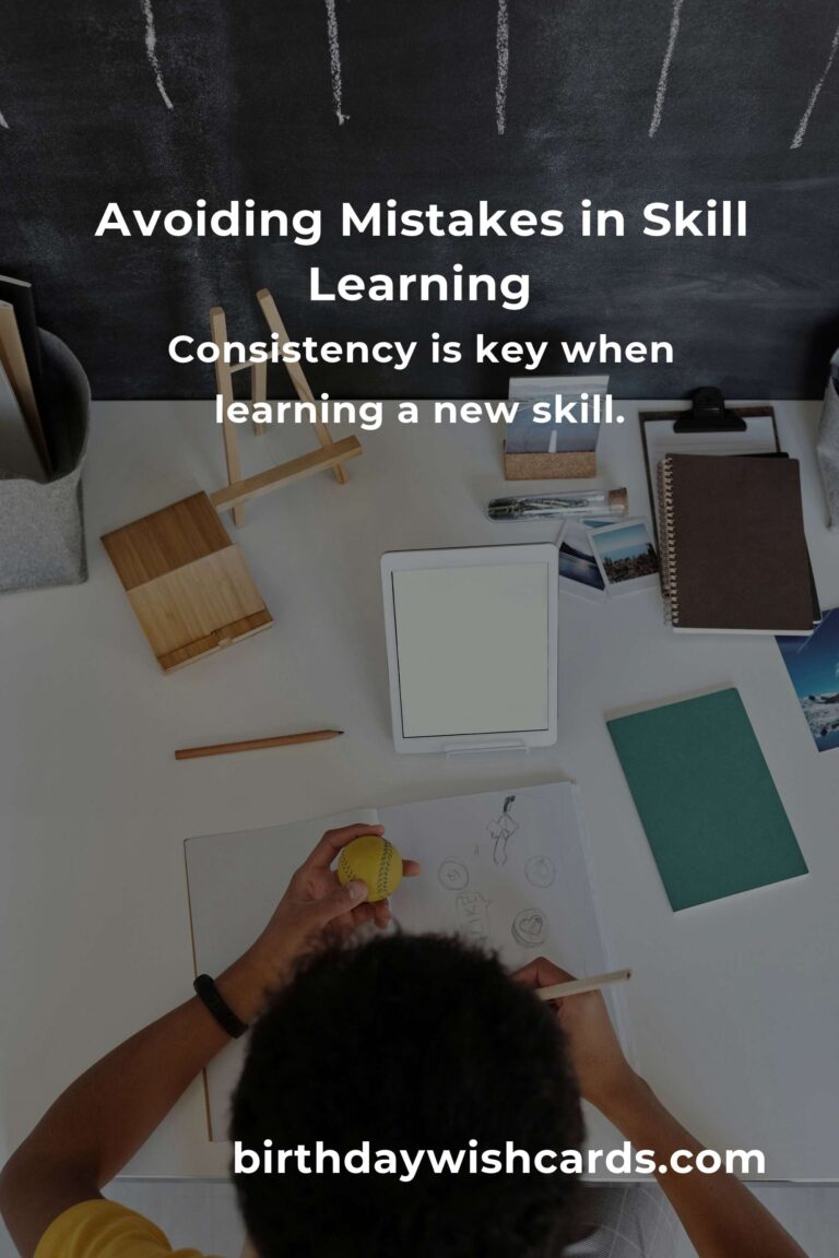Common Mistakes in Learning a New Skill and How to Avoid Them