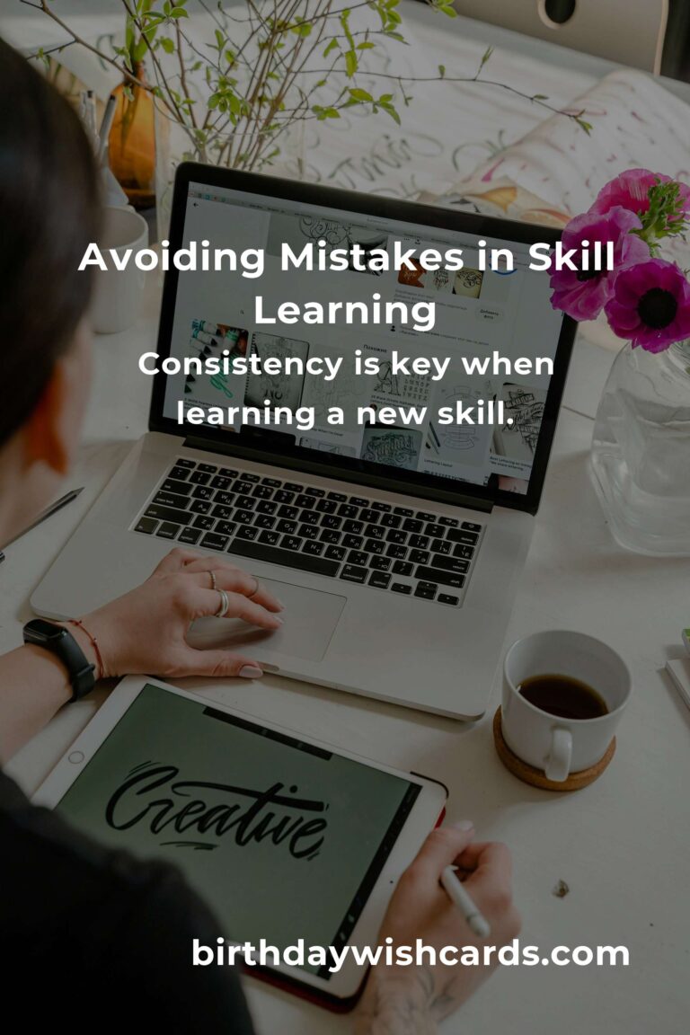 Common Mistakes in Learning a New Skill and How to Avoid Them