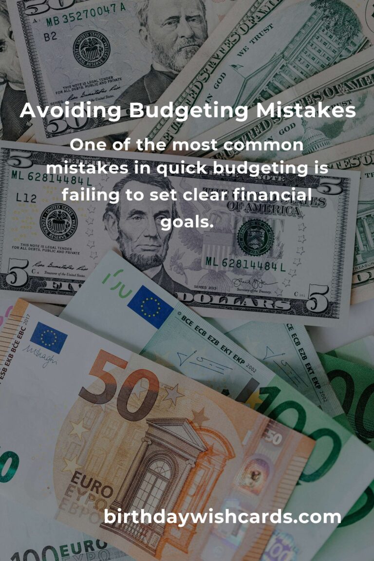 Common Mistakes in Quick Budgeting (and How to Avoid Them)