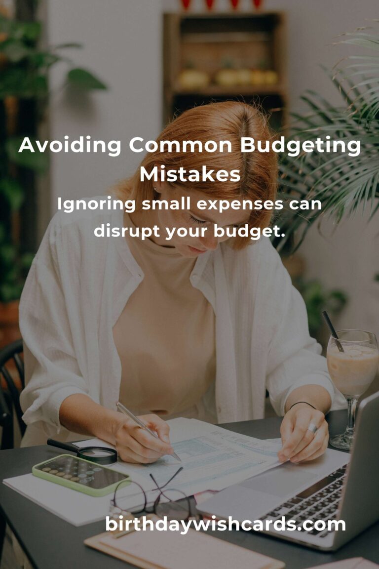 Common Mistakes in Smart Budgeting and How to Avoid Them